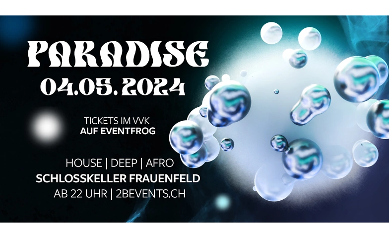 Event-Image for 'Paradise im Schlosskeller Frauenfeld'