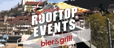 Event-Image for 'Rooftop Event - Bier & Grill by Hotel Krone Thun'