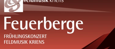 Event-Image for 'Frühlingskonzert Feldmusik Kriens - Feuerberg'