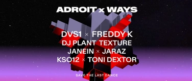 Event-Image for 'ADROIT x WAYS with Freddy K & DVS1'
