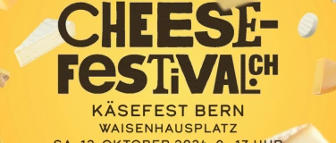 Event-Image for 'Käsefest Bern'