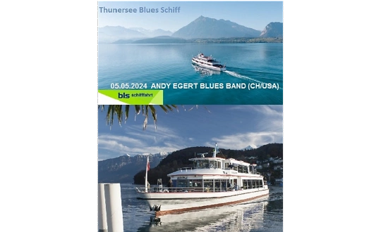 Sponsoring-Logo von Blues Schiff Thunersee 2024. Andy Egert Blues Band (CH/USA) Event