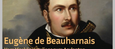 Event-Image for 'Eugène de Beauharnais – Vom Vizekönig zum Asylanten'