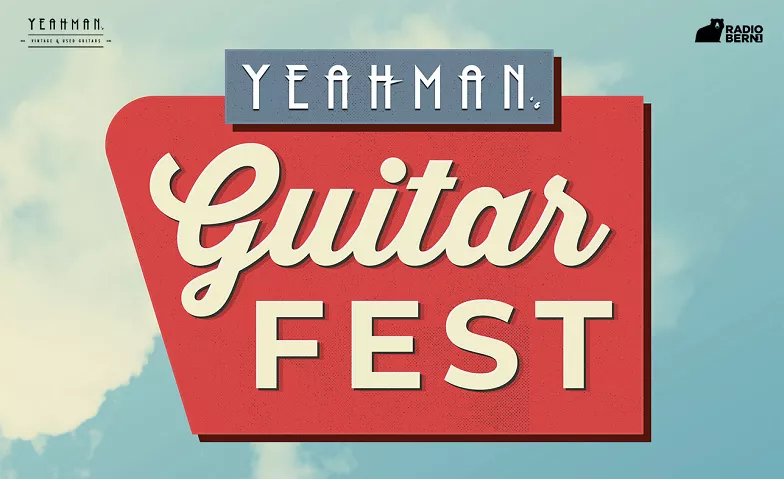 Yeahman's Guitar Fest 2024 Markthalle Burgdorf, Sägegasse 17, 3400 Burgdorf Tickets