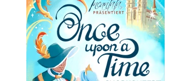 Event-Image for 'Once upon a Time - Incantata'