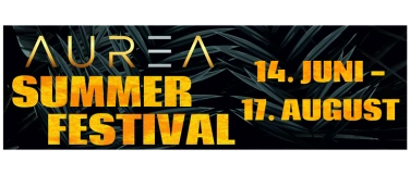 Event-Image for 'AUREA Summer Festival vom 14.6. - 17.8.2024'