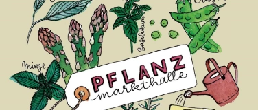 Event-Image for 'Pflanzmarkthalle'